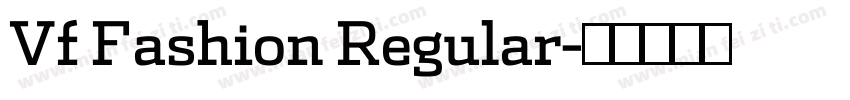 Vf Fashion Regular字体转换